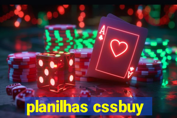 planilhas cssbuy